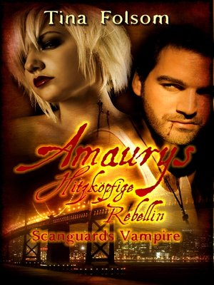 Amaurys Hitzköpfige Rebellin - ebook